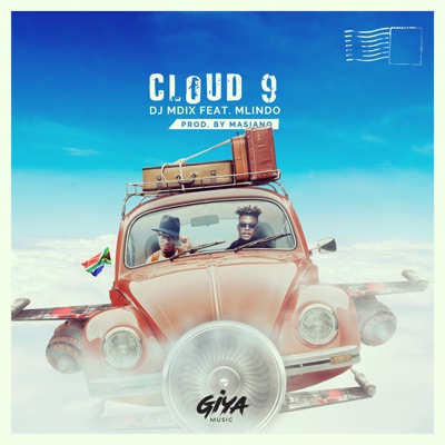 DJ Mdix – Cloud 9