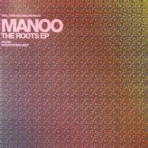 Manoo – The Roots EP