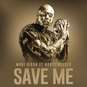 Mobi Dixon – Save Me