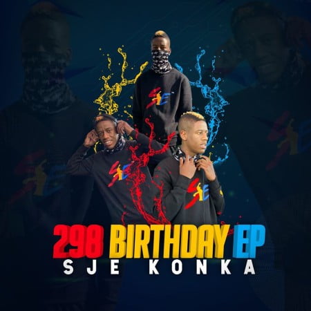 Sje Konka – 298 Birthday EP