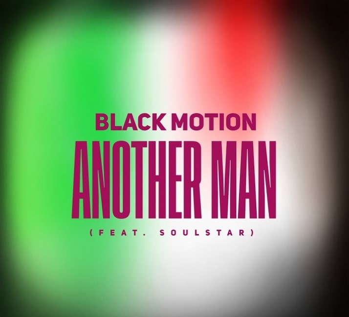 Black Motion – Another Man