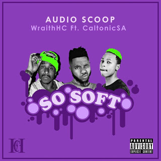 Audio Scoop & Wraith - So Soft