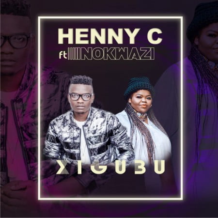 Henny C – Xigubu