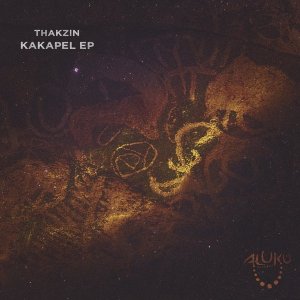 Thakzin – Kakapel (Original Mix)