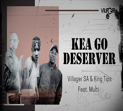 Villager SA & King Tips - Kea Go Deserver