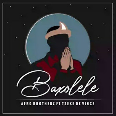 Afro Brotherz - Baxolele