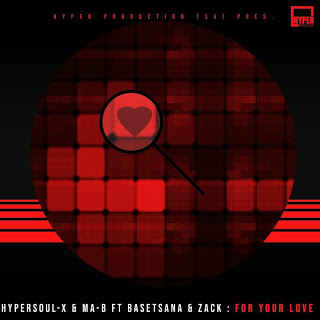 HyperSOUL-X & Ma-B - For Your Love (Main Mix)