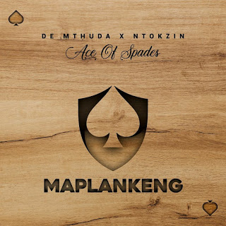 De Mthuda & Ntokzin - Maplankeng