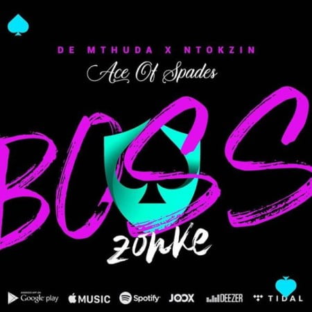 De Mthuda & Ntokzin – Boss Zonke