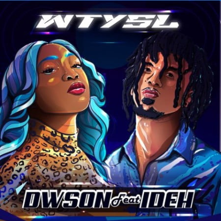 Dwson – WTYSL