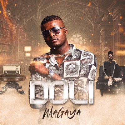 Magaya Music – Doli