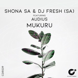 Shona SA & DJ Fresh (SA) – Mukuru