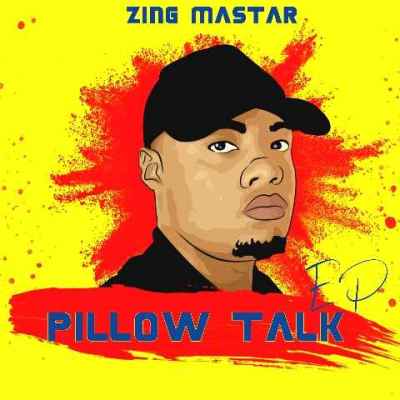 Sje Konka & Zing Master – Pillow Talk EP