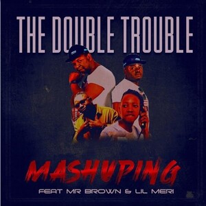 The Double Trouble – Mashuping