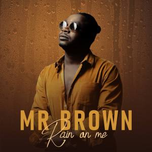 Mr Brown – Thandolwami Nguwe