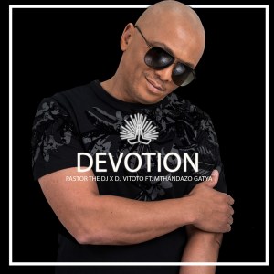 PastorTheDJ – Devotion