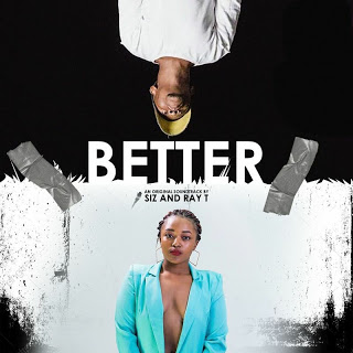 Siz & Ray T - Better (Original Mix)