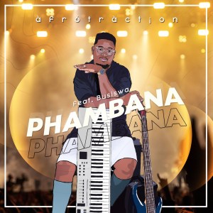 Afrotraction – Phambana