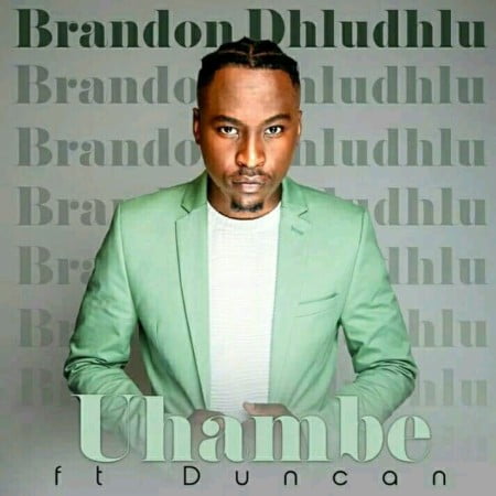 Brandon Dhludhlu (Idols SA) – Uhambe