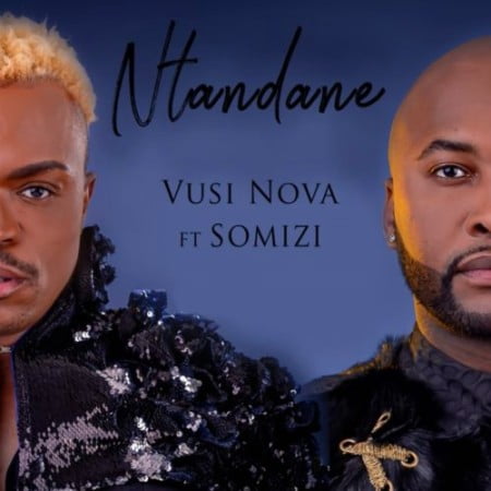 Vusi Nova – Ntandane