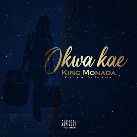 King Monada – Okwa Kae