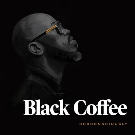 Black Coffee – Time