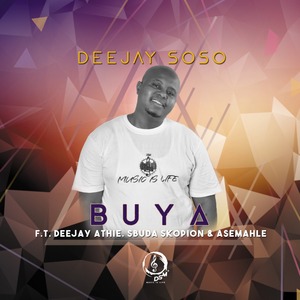 Deejay Soso - Buya