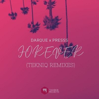 Darque – Forever (TekniQ Remixes)