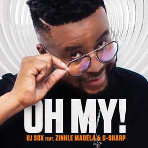 DJ Sox – Oh My!