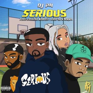 DJ pH – Serious