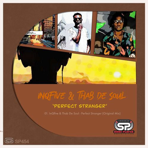 InQfive & Thab De Soul – Perfect Stranger