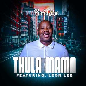 PureVibe – Thula Mama