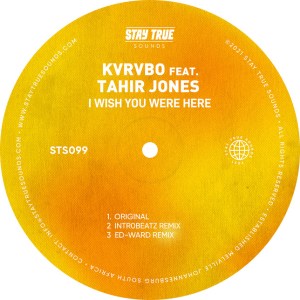 KVRVBO, Tahir Jones – I Wish You Were Here (Ed-Ward Remix)