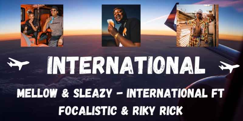 Mellow & Sleazy – International