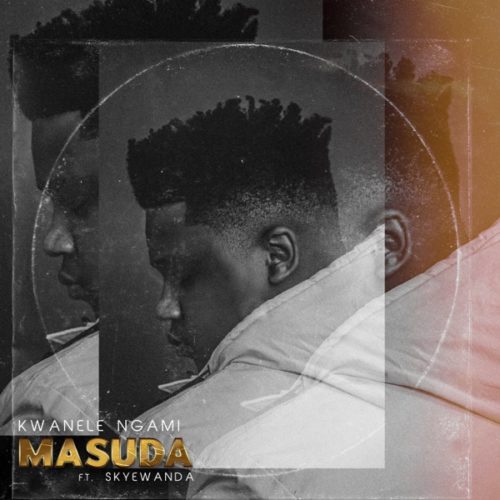 Masuda – Kwanele Ngami