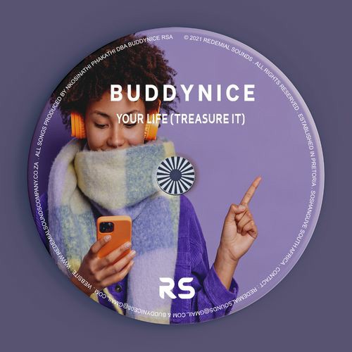 Buddynice – Your Life (Treasure it)