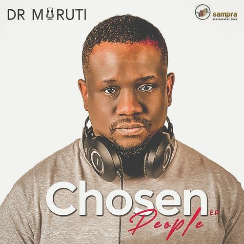 Dr Moruti – Chosen People EP