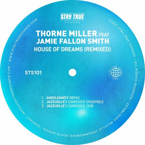 Thorne Miller – House Of Dreams (Jazzuelle’s Darkside Dub)