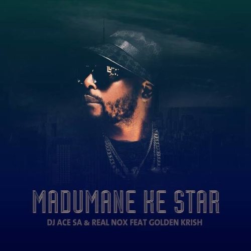 DJ Ace & Real Nox – Madumane Ke Star