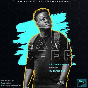 DJ Tears PLK – KasiDeep Part.1