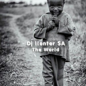 Dj Llenter SA – The World EP