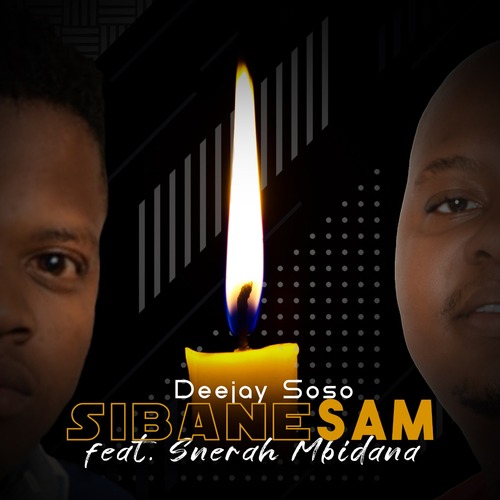 Deejay Soso - Sibane Sam