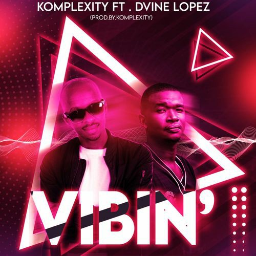 Komplexity – Vibin