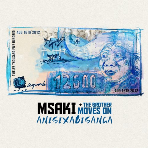 Msaki – Anisixabisanga