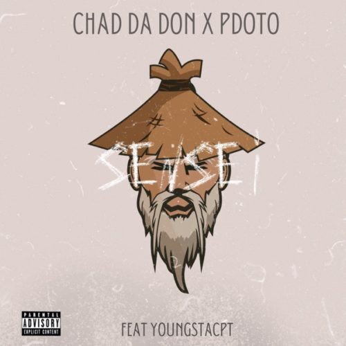 Chad Da Don & Pdot O – Sensei