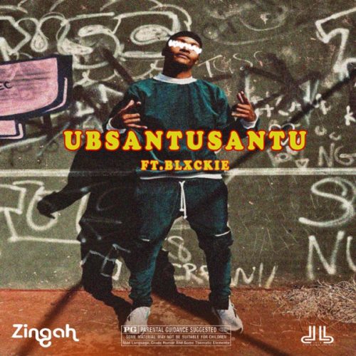 Zingah – Ubsantusantu