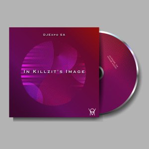 DJExpo SA – In Killzit’s Image EP