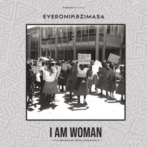 EyeRonik – I Am Woman