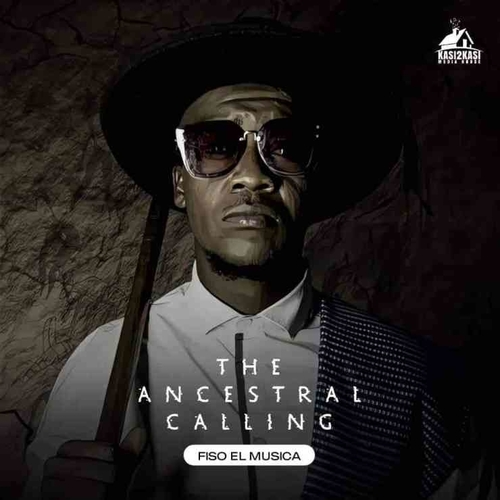 Fiso El Musica & Soa Mattrix – The Ancestral Calling