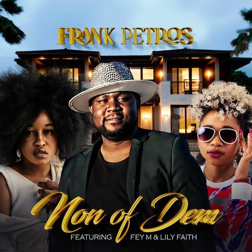 Frank Petros – Non of Dem